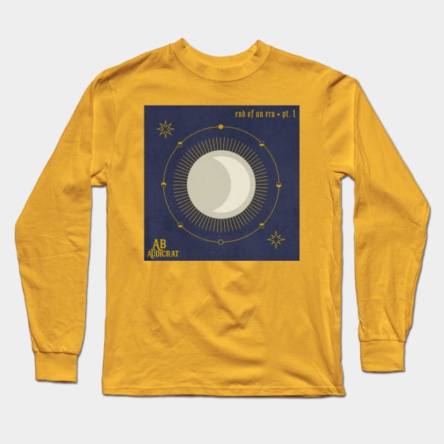 End of an Era Pt. 1 Long Sleeve T-Shirt by Ab The Audicrat Music